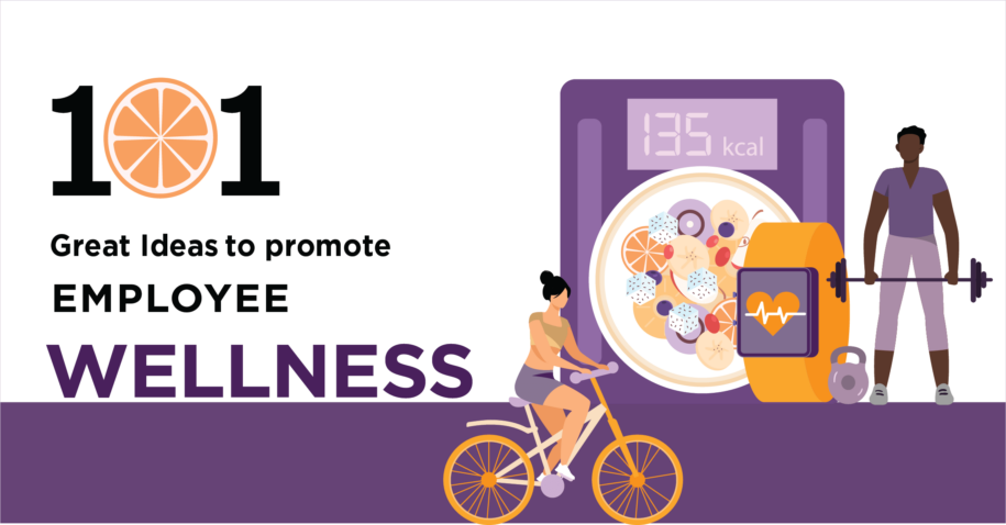 101 Great Ideas to Promote Employee Wellness